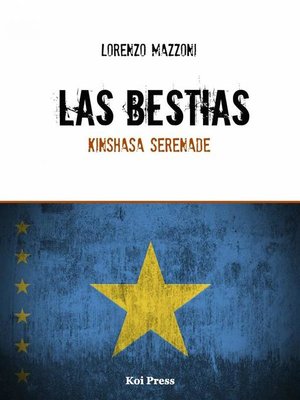 cover image of Las Bestias / Kinshasa Serenade